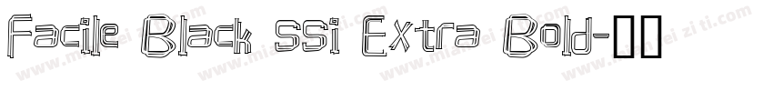 Facile Black SSi Extra Bold字体转换